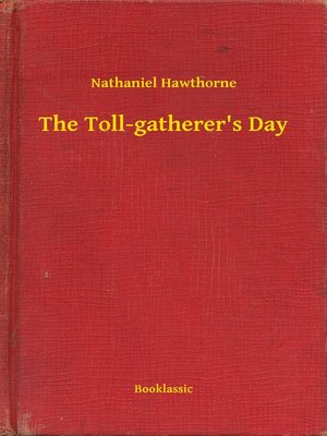 cover image of The Toll-gatherer's Day